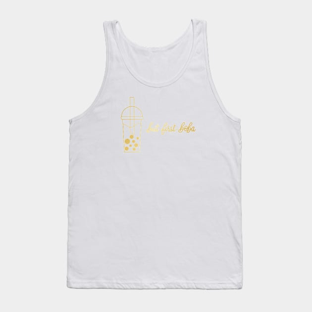 But First, Boba in Gold Tank Top by Kelly Gigi